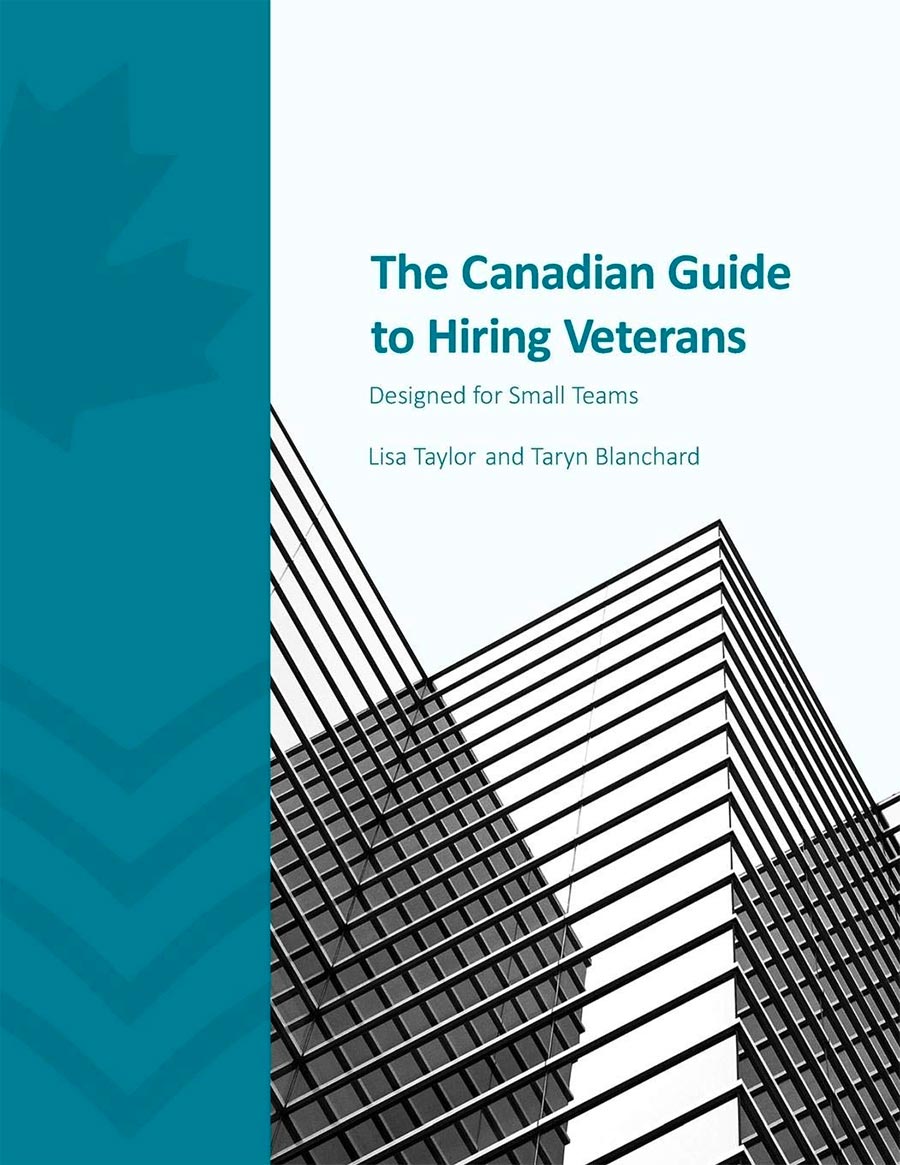 The Canadian Guide to Hiring Veterans